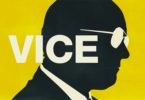 Crítica: Vice (2018) Dir. Adam Mckay