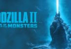 Godzilla 2: King of the Monsters (2019) Dir. Michael Dougherty